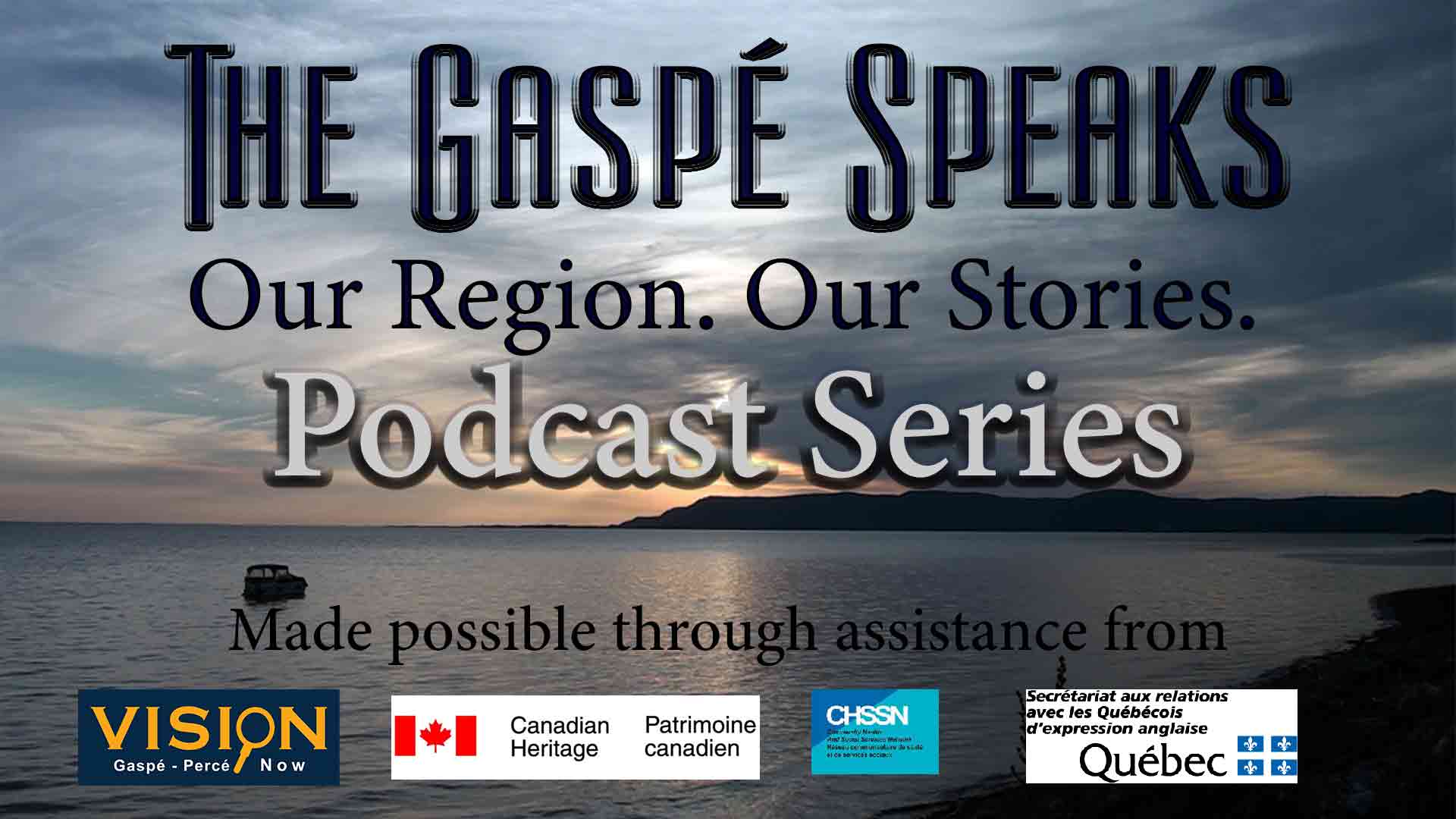 Vision Gaspé-Percé Now Podcasts