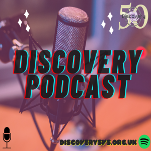 Discovery Podcast - Episode #7 -Bring on 2021!