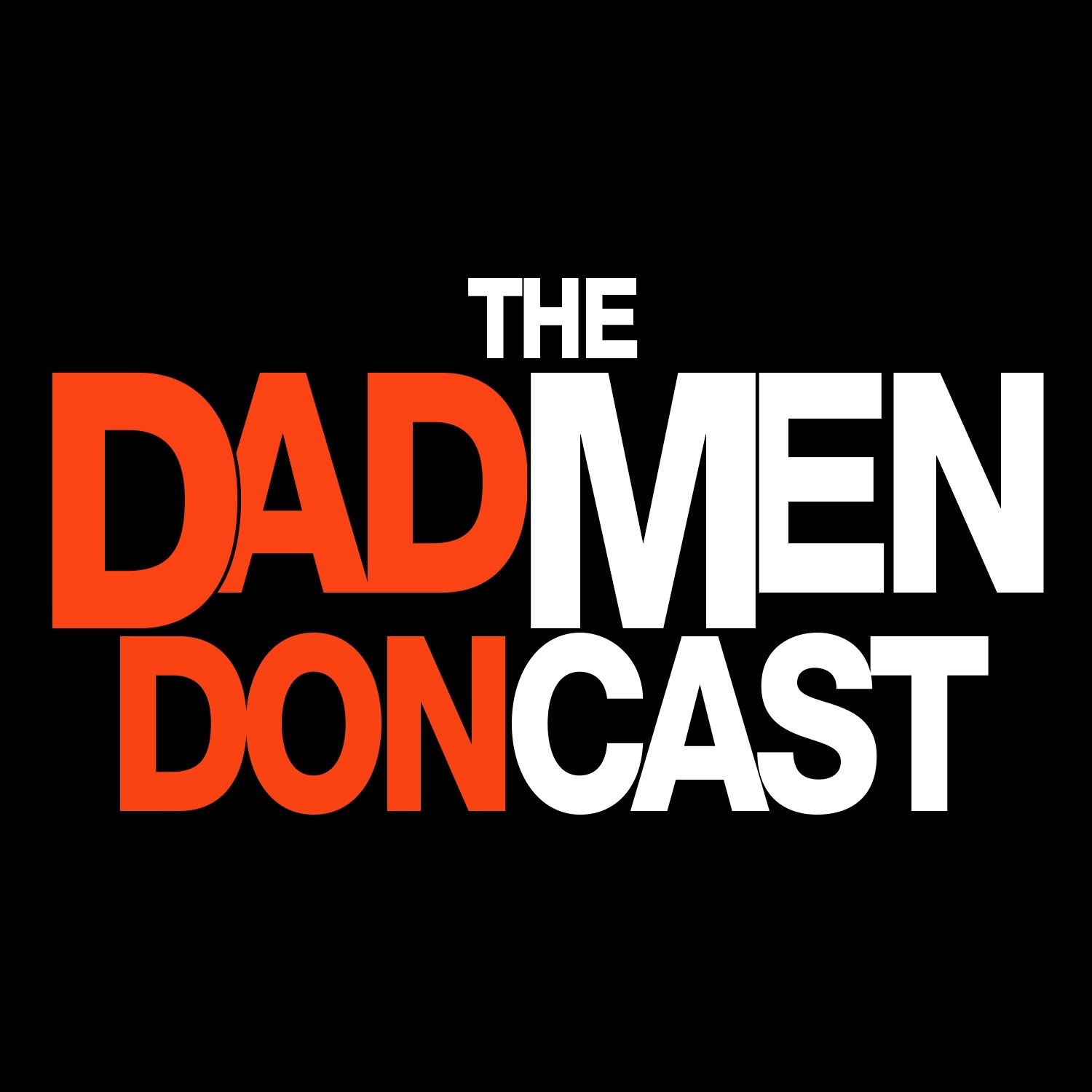 The DAD MEN Doncast