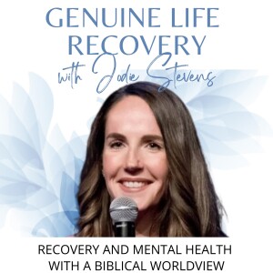 Genuine Life Recovery with Jodie Stevens