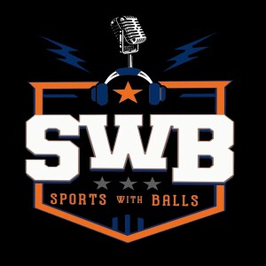 Sports With Balls Episode 285