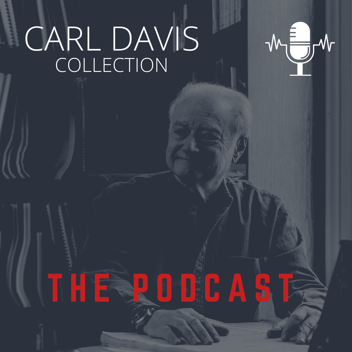 The Carl Davis Podcast