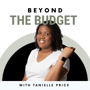 Beyond the Budget with Tanielle Price