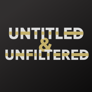 Untitled& Unfiltered (Browns Talk)