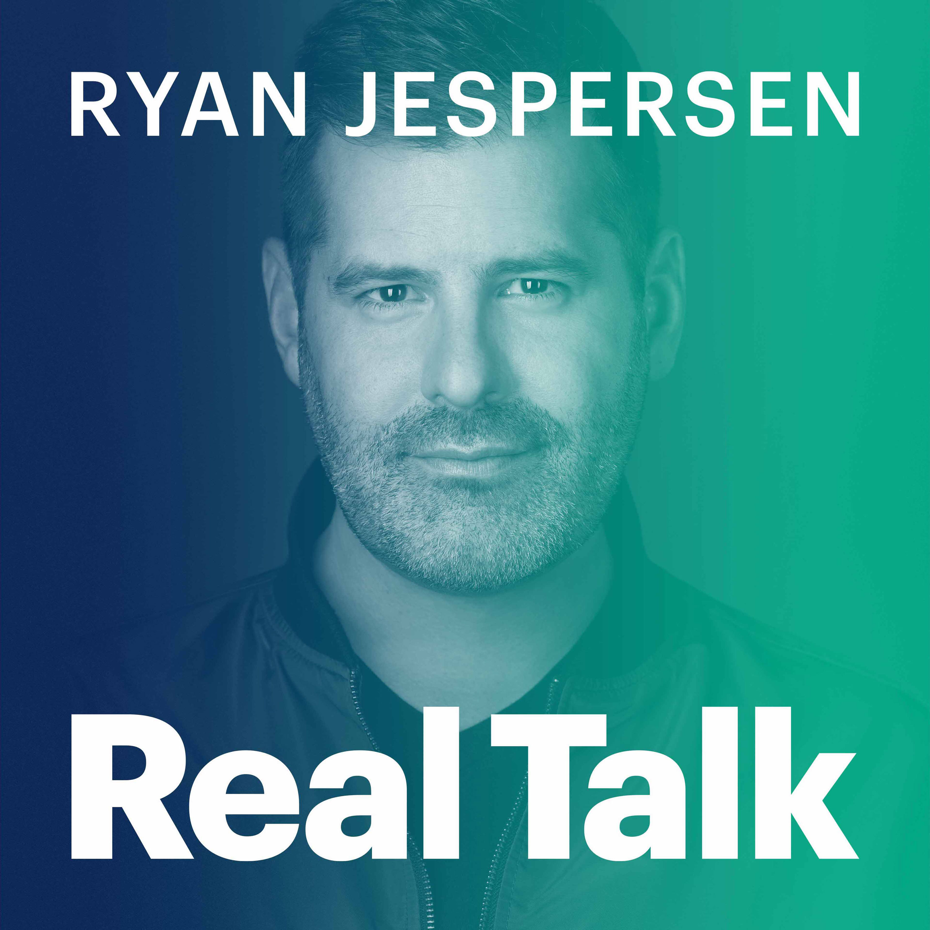 Real Talk Ryan Jespersen