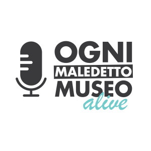 #OMMalive | Ogni Maledetto Museo alive