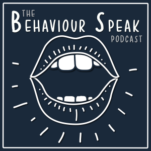 The Behaviour Speak Podcast Trailer