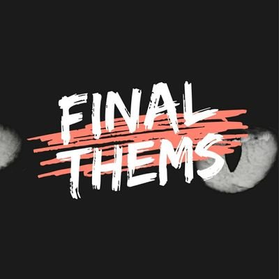 Final Thems