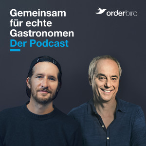 Gemeinsam für echte Gastronomen – Der Podcast
