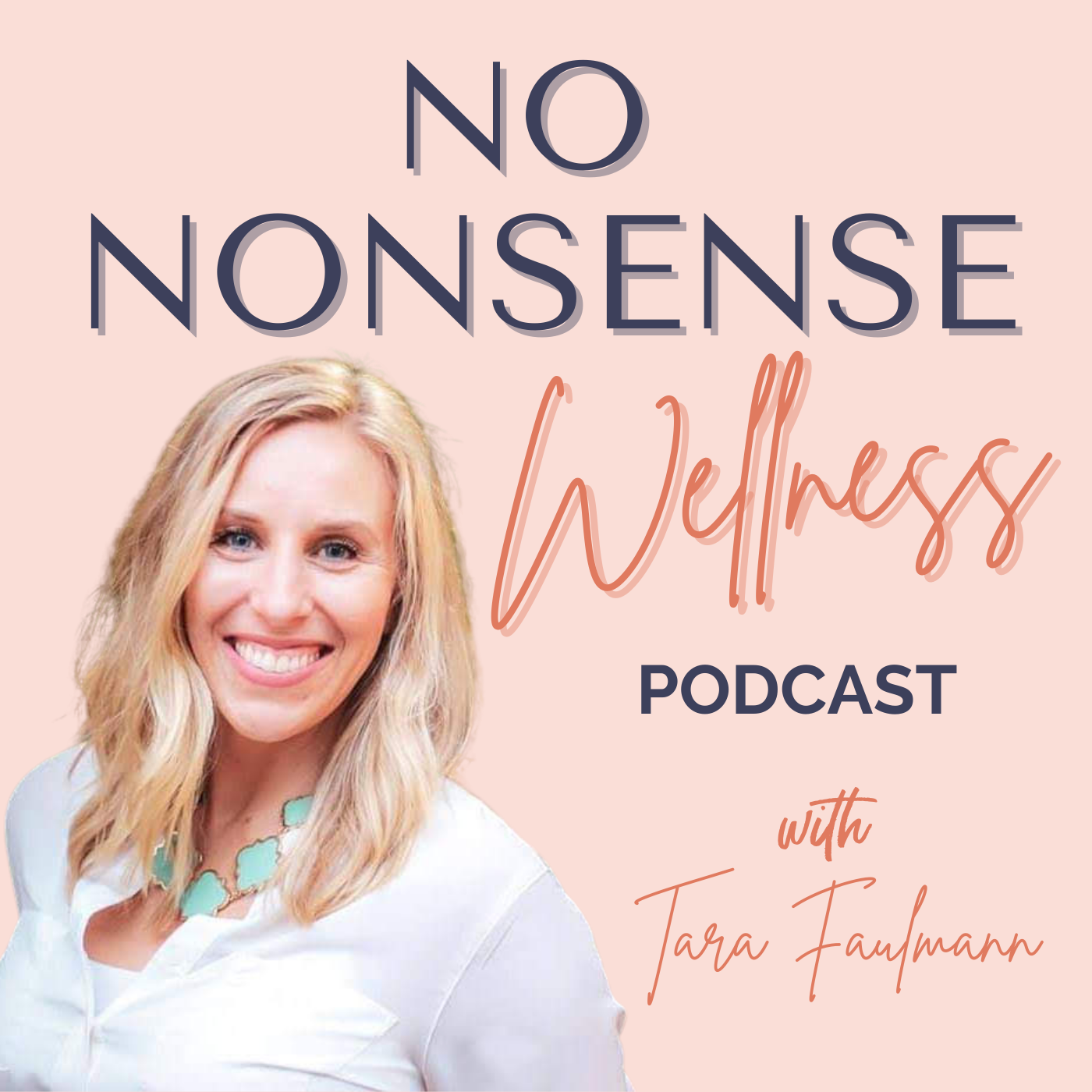 the-no-nonsense-wellness-podcast-weight-loss-health-for-real-life