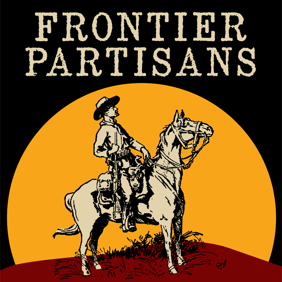 The Frontier Partisans Podcast