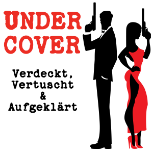 Undercover - Verdeckt, Vertuscht & Aufgeklärt