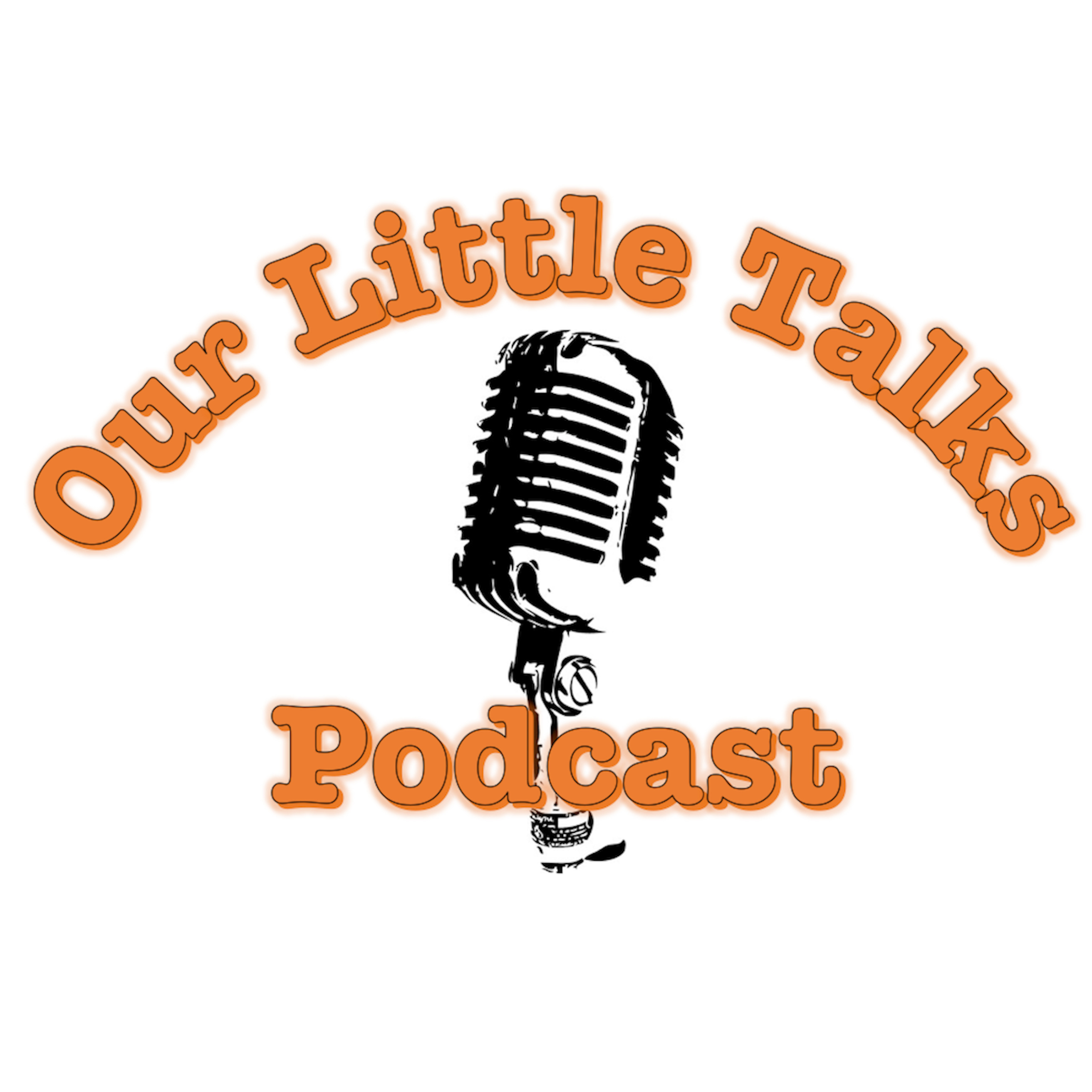 Our Little Talks Podcast