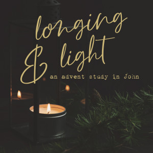 Longing and Light Advent Podcast