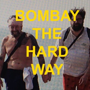 BOMBAY THE HARD WAY von Max Rademann und Erik Lauterbach