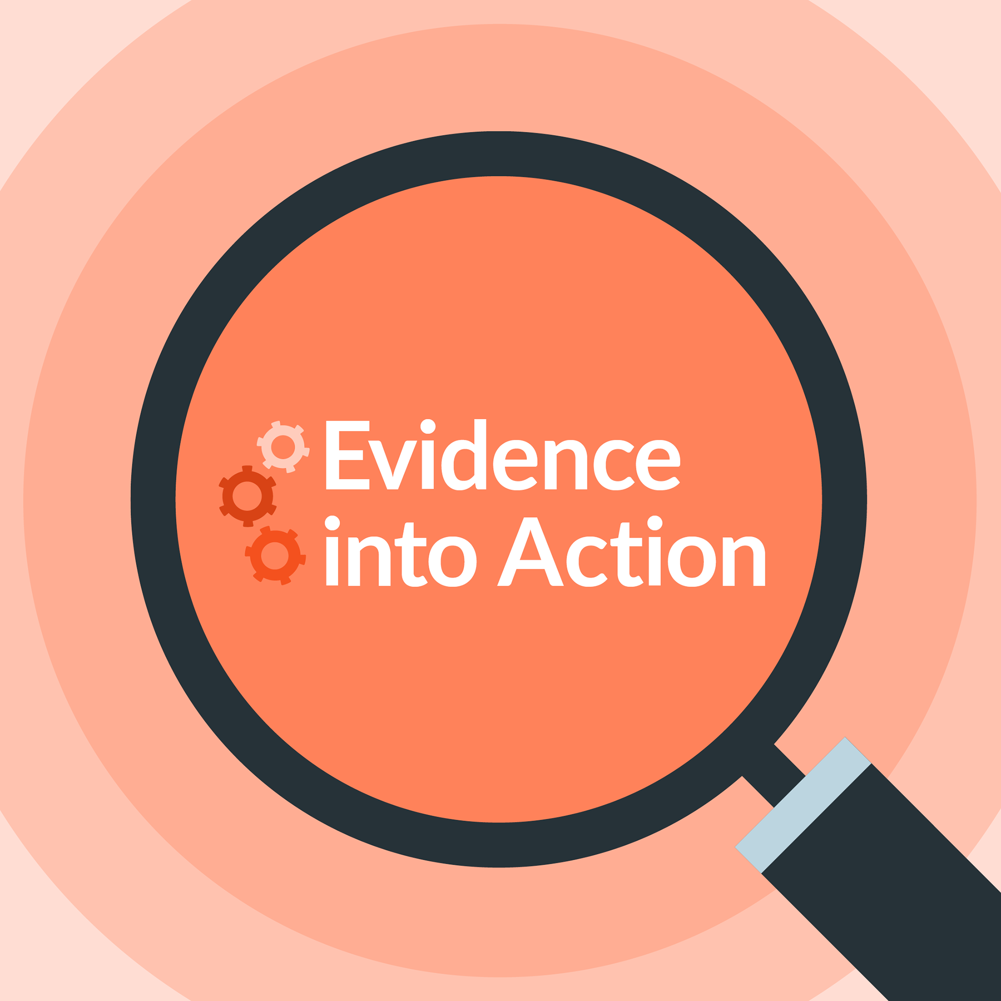Evidence into Action
