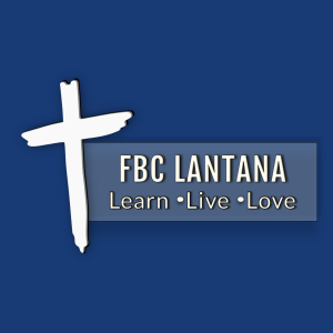 FBC Lantana Sermons