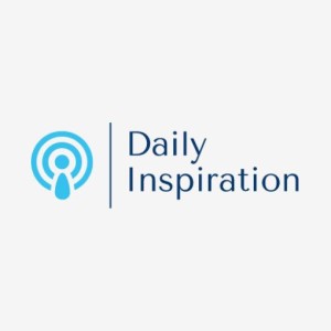 The Daily Inspiration Podcast