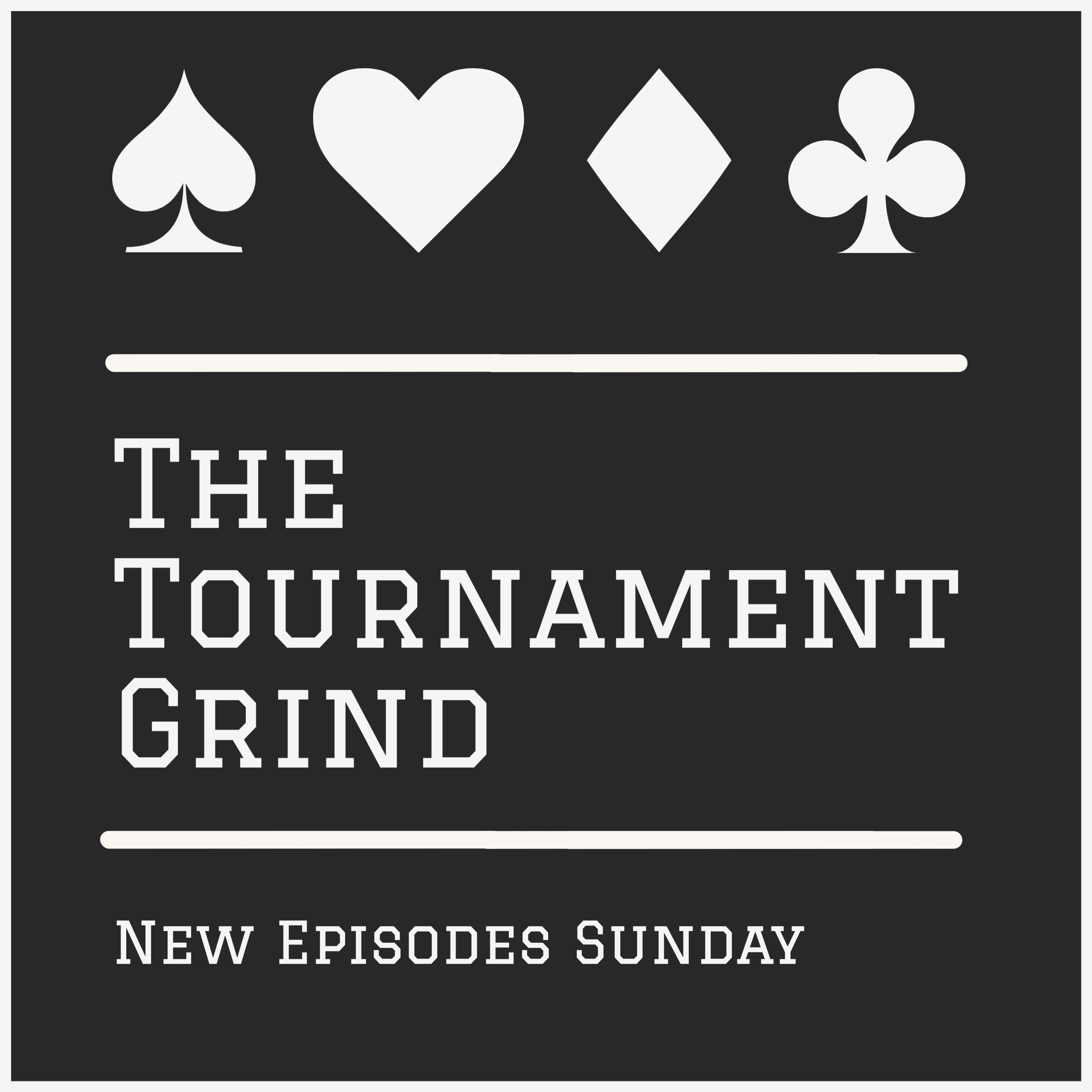 The Tournament Grind