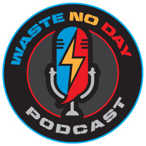 Waste No Day: A Home Services Motivational Podcast