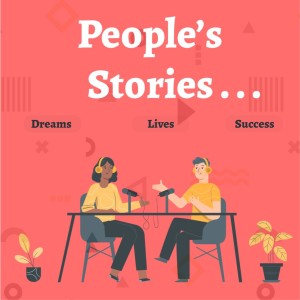 # 1 "Story of an Entrepreneur";  People's Stories