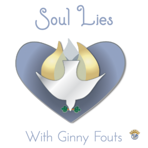 Soul Lies with Ginny Fouts