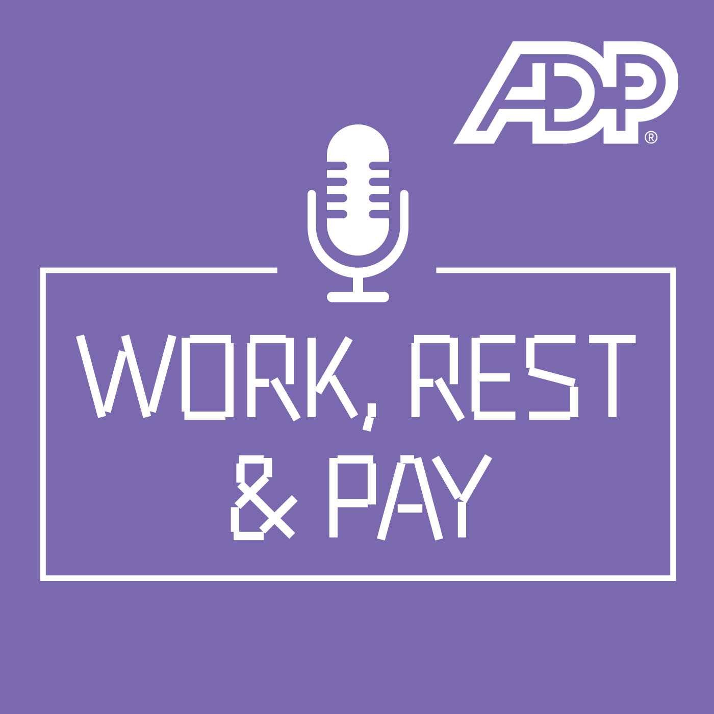 The Work, Rest & Pay Podcast