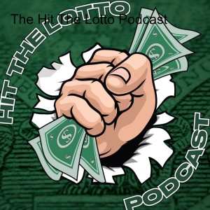 The Hit The Lotto Podcast