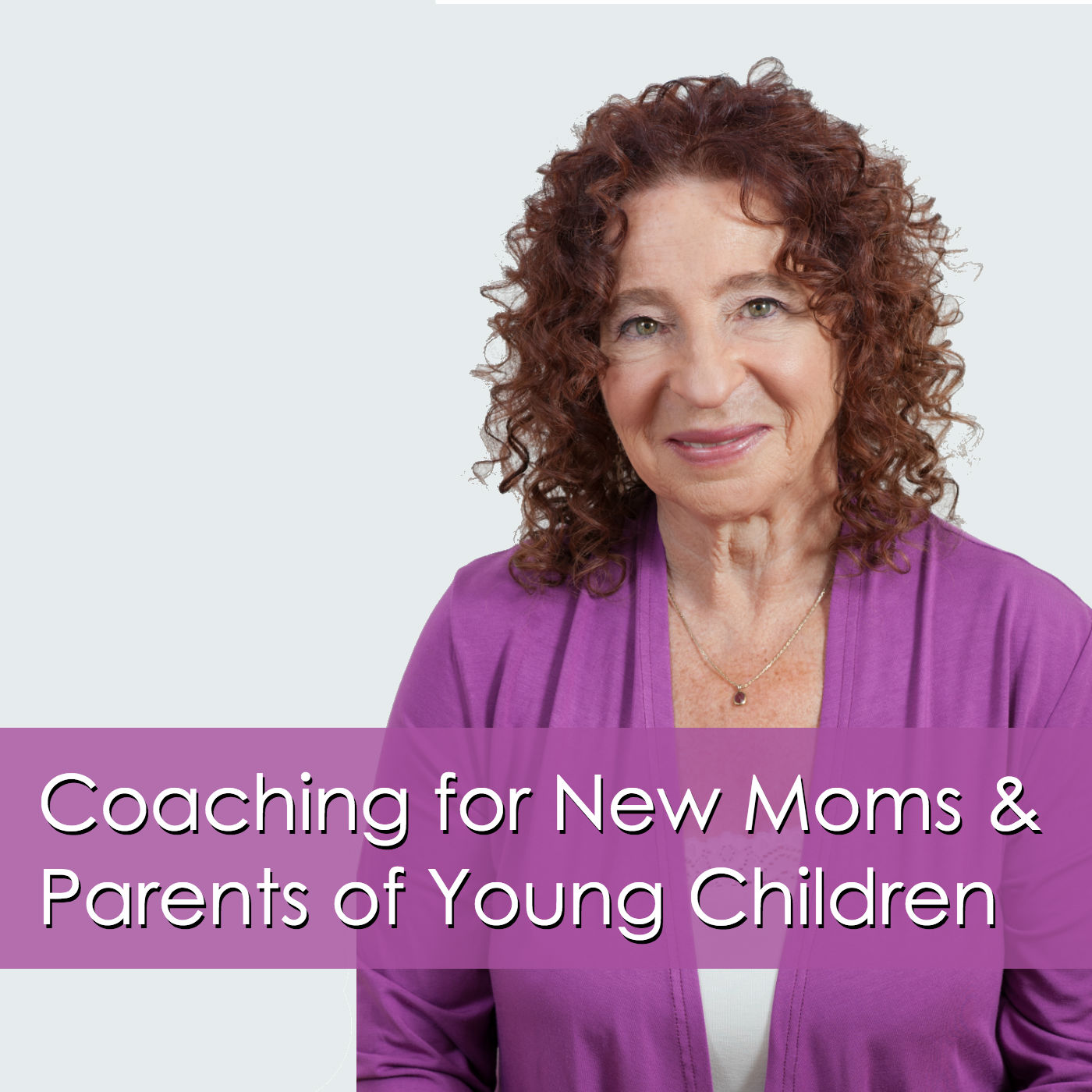 Judy's Parenting Podcast for New Moms