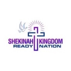 Shekinah-Kingdom Ready Nation Ministry