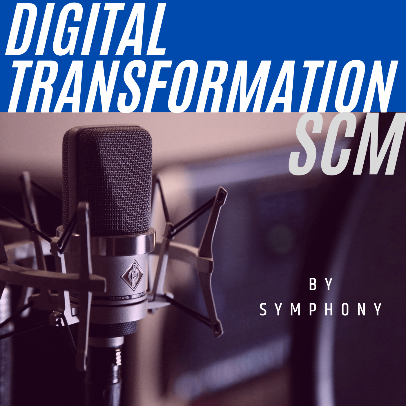 Podcast Digital Transformation SCM
