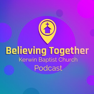 The Believing Together Podcast