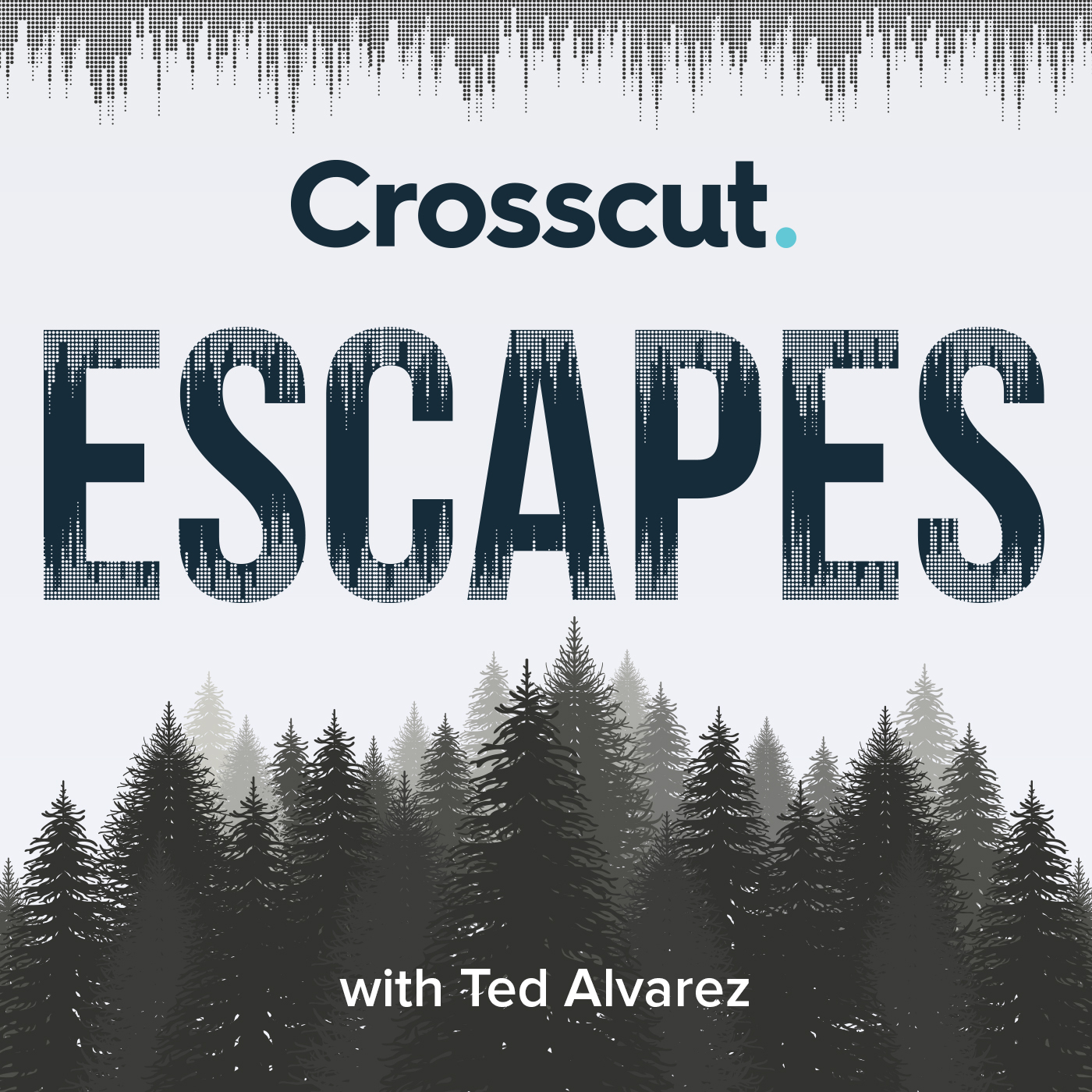 Crosscut Escapes