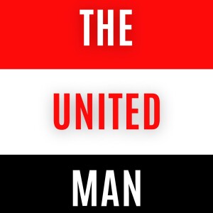 The United Man - a Manchester United Podcast
