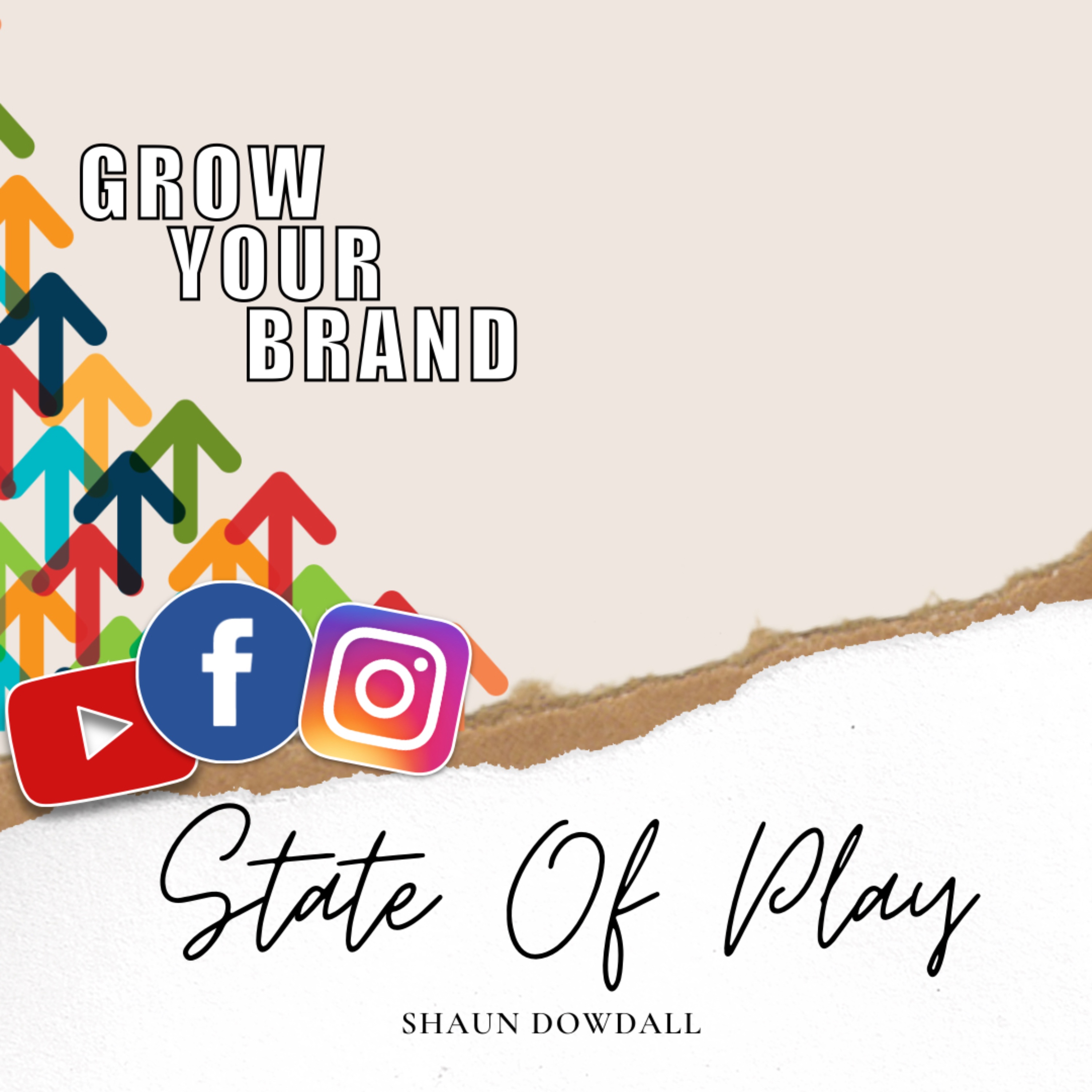 State Of Play - Grow Your Brand