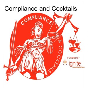 Compliance and Cocktails Powered by Ignite