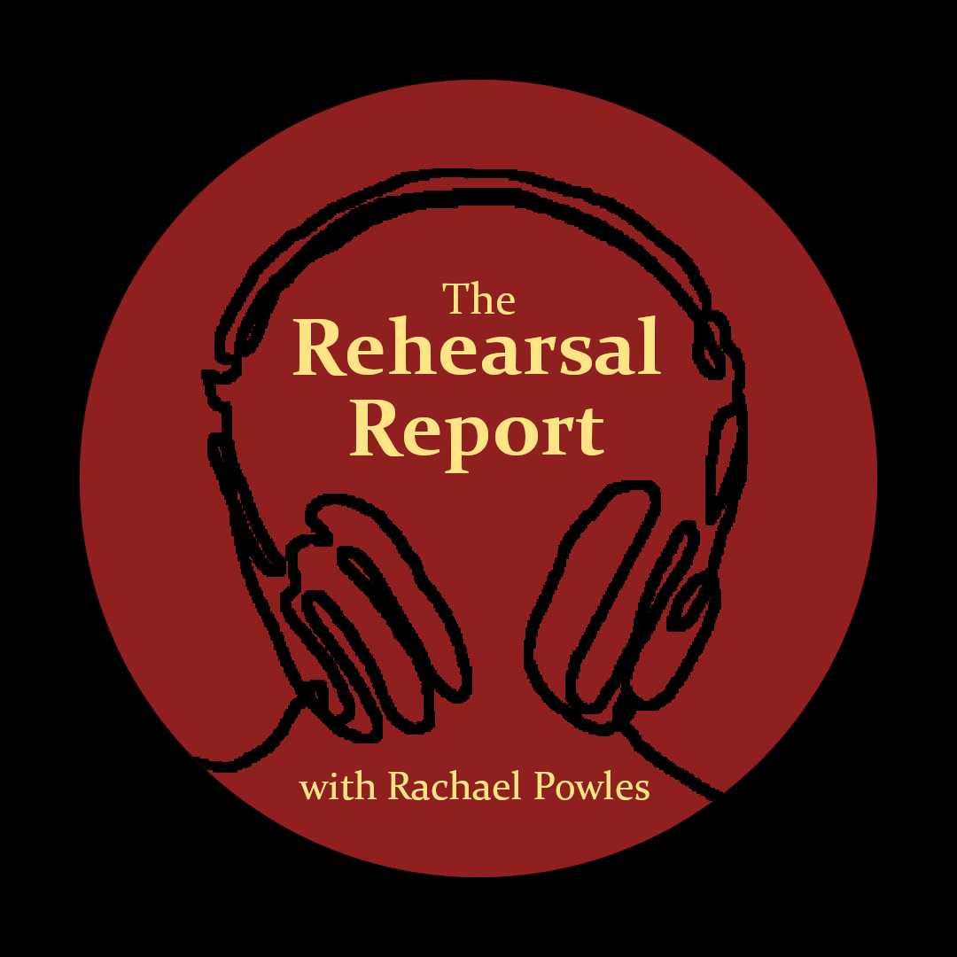 The Rehearsal Report