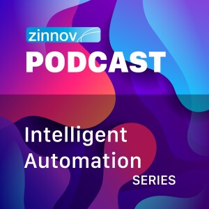 Zinnov Podcast - Intelligent Automation series