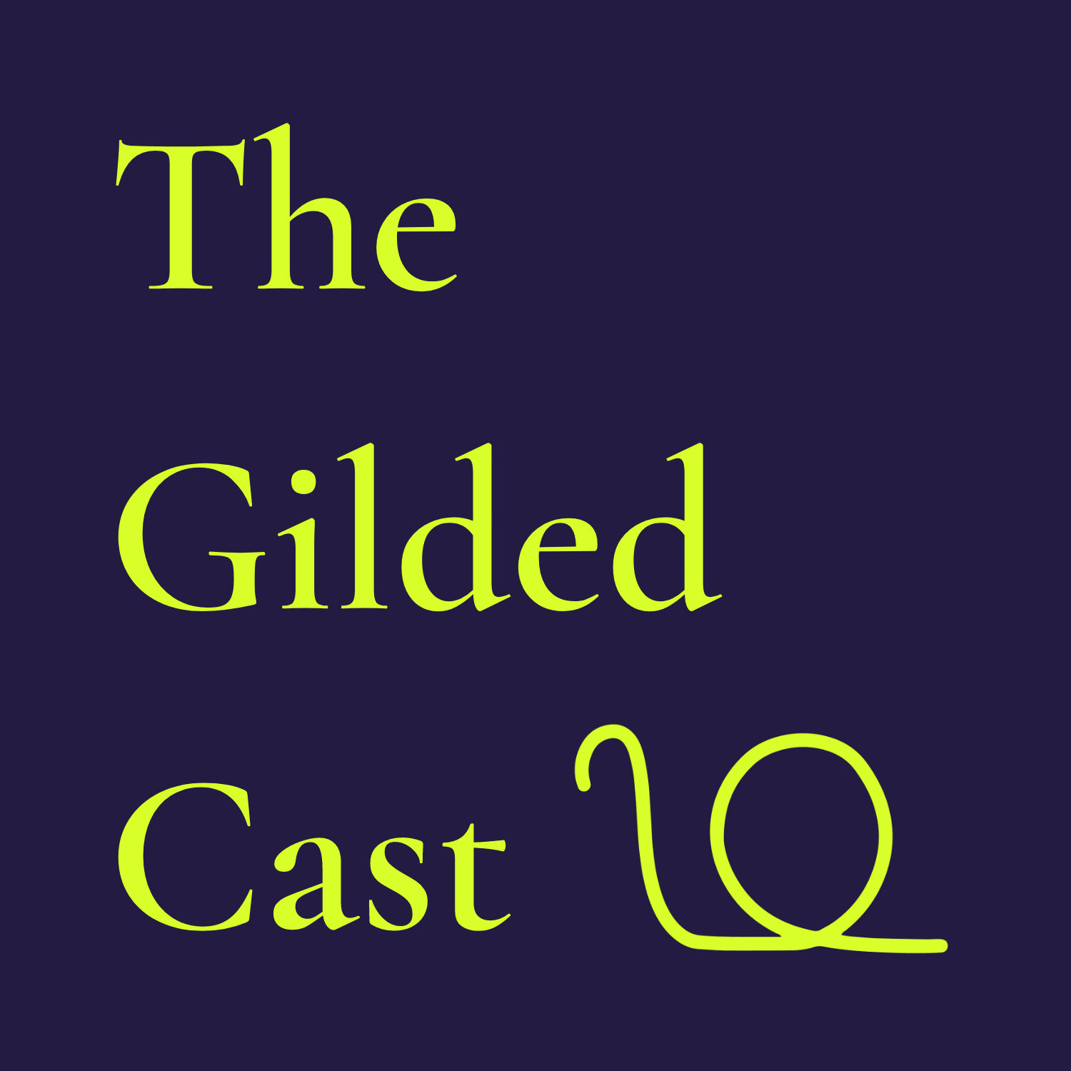 The Gilded Cast