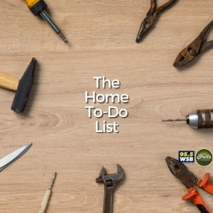 The Home To Do List on WSB 95.5