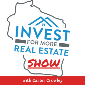 Invest For More Real Estate Show