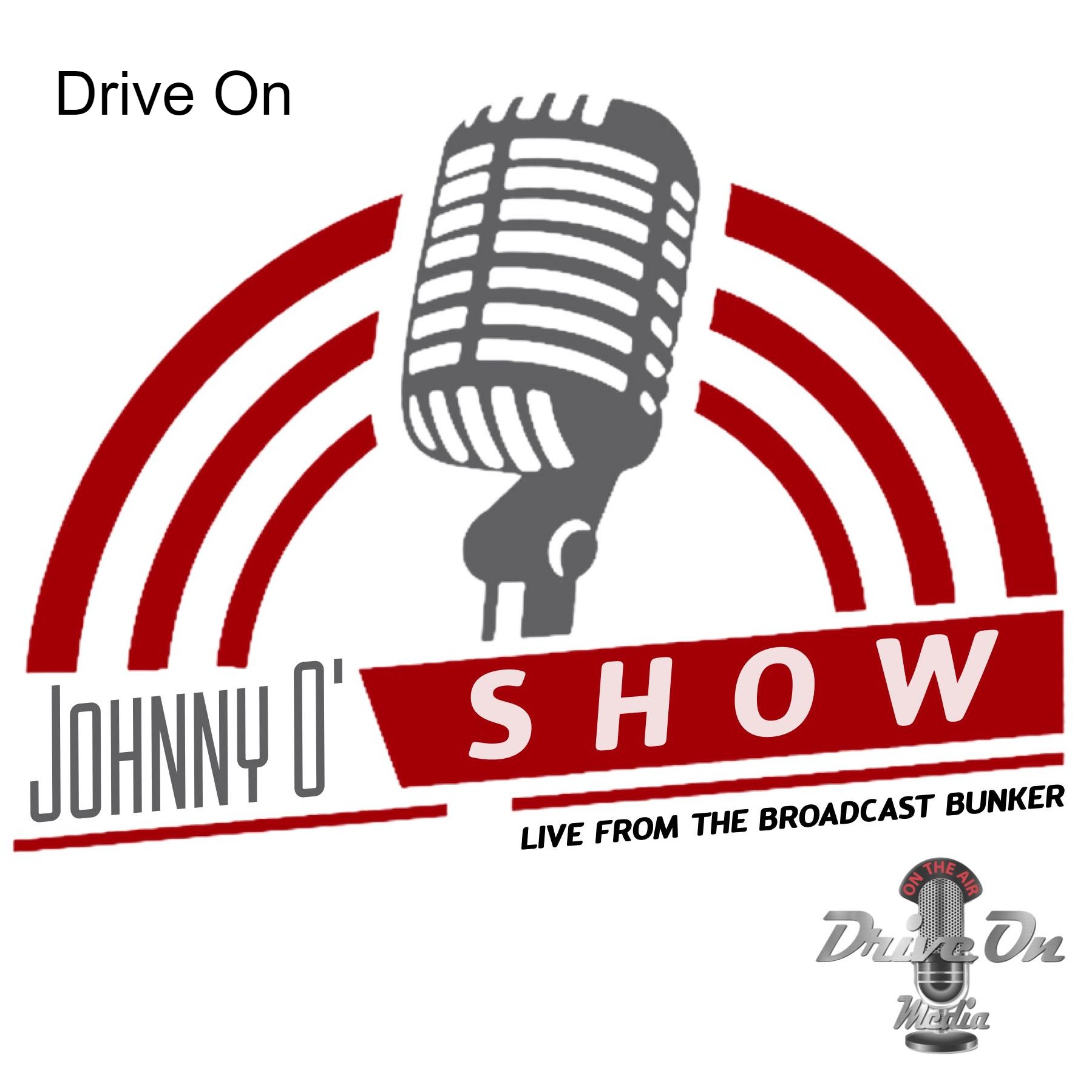 Johnny O Show - Drive On Media
