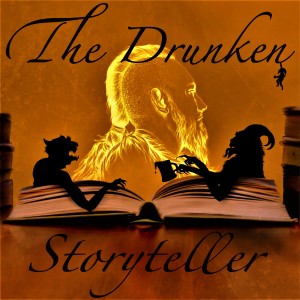 The Drunken Storyteller’s Podcast