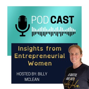 Insights from Entrepreneurial Women