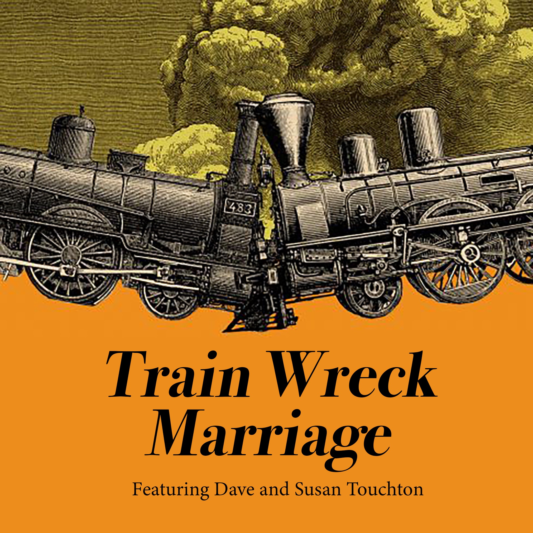 Train Wreck Marriage