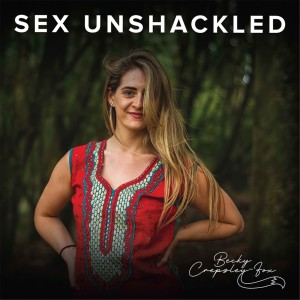 Sex Unshackled with Becky Crepsley-Fox