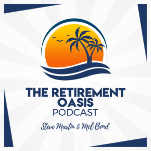 The Retirement Oasis Podcast