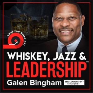 Whiskey, Jazz and Leadership