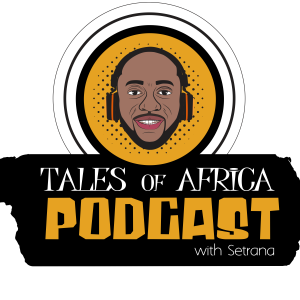 Tales of Africa Podcast