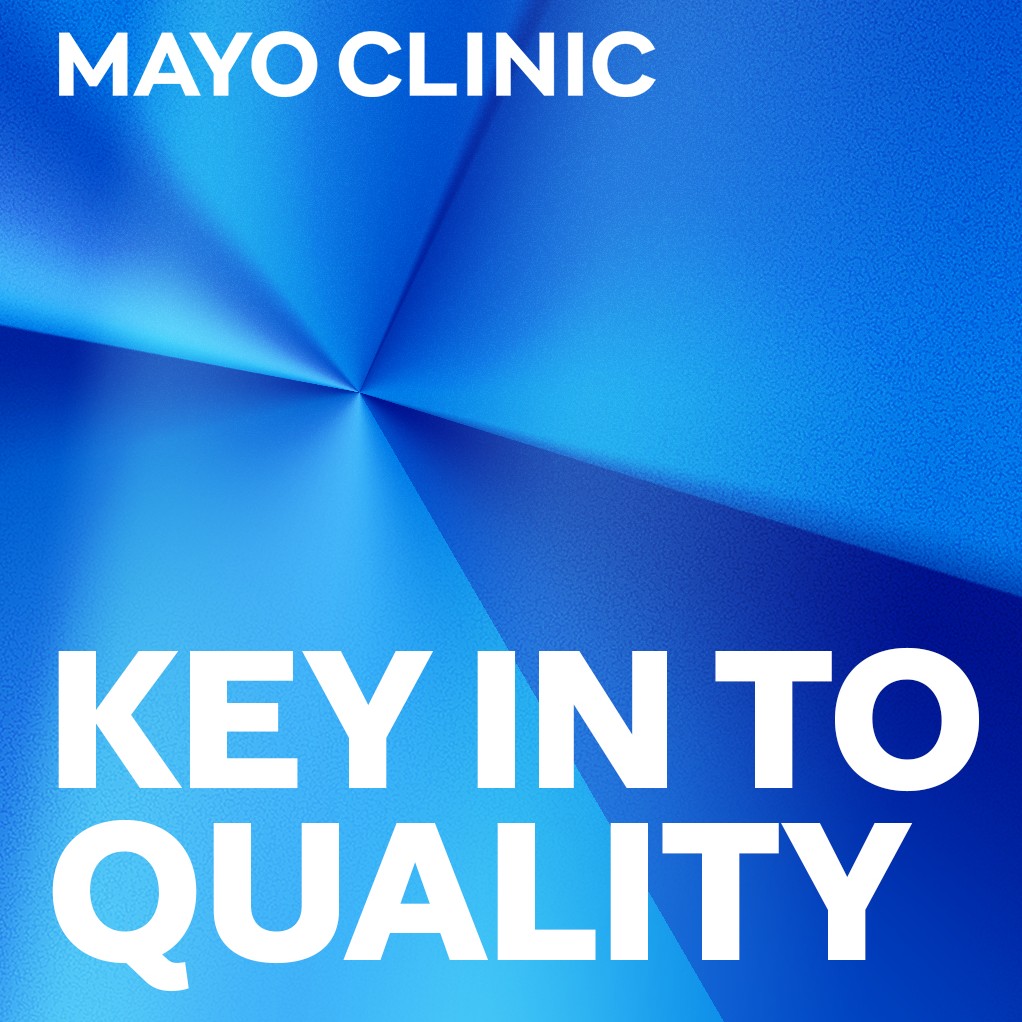 Mayo Clinic Key In To Quality